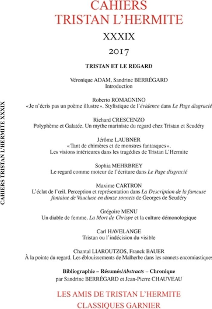 Couverture du livre « CAHIERS TRISTAN L'HERMITE - 2017, XXXIX - TRISTAN ET LE REGARD » de Sandrine Berregard, librairie Les Contes Infusés à Corte
