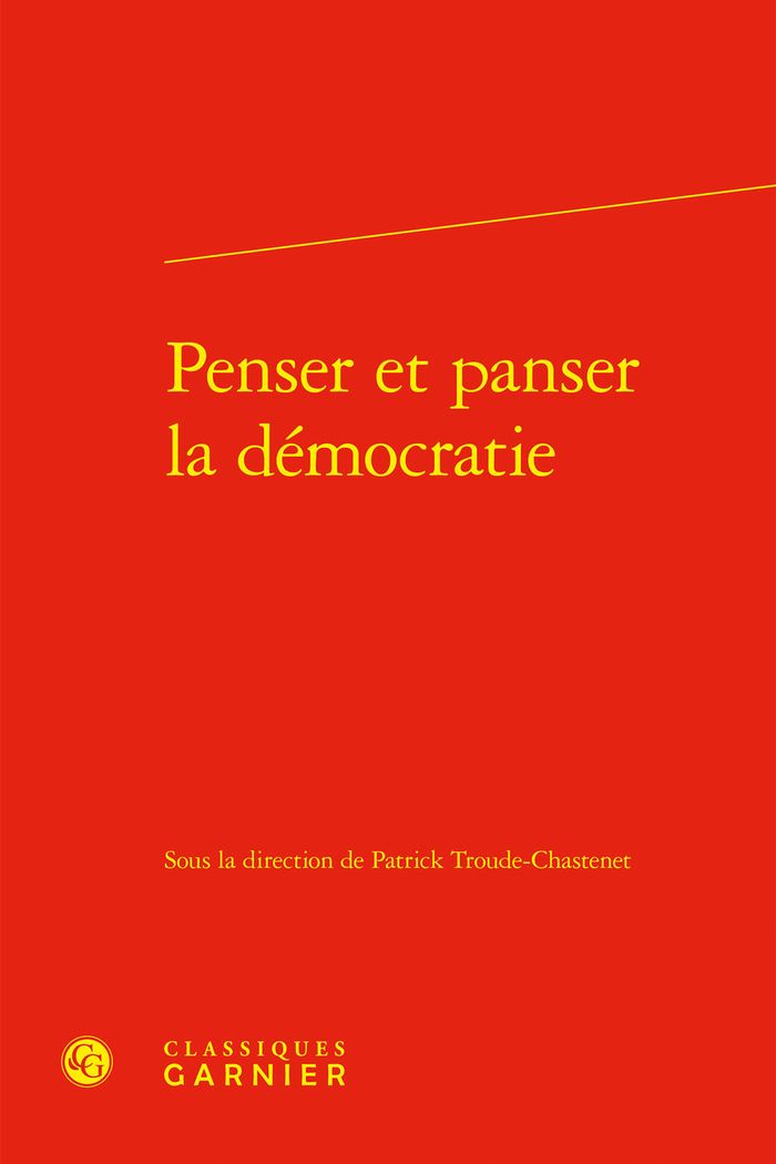 Couverture du livre « PENSER ET PANSER LA DEMOCRATIE » de P. Troude-Chastenet, librairie Les Contes Infusés à Corte
