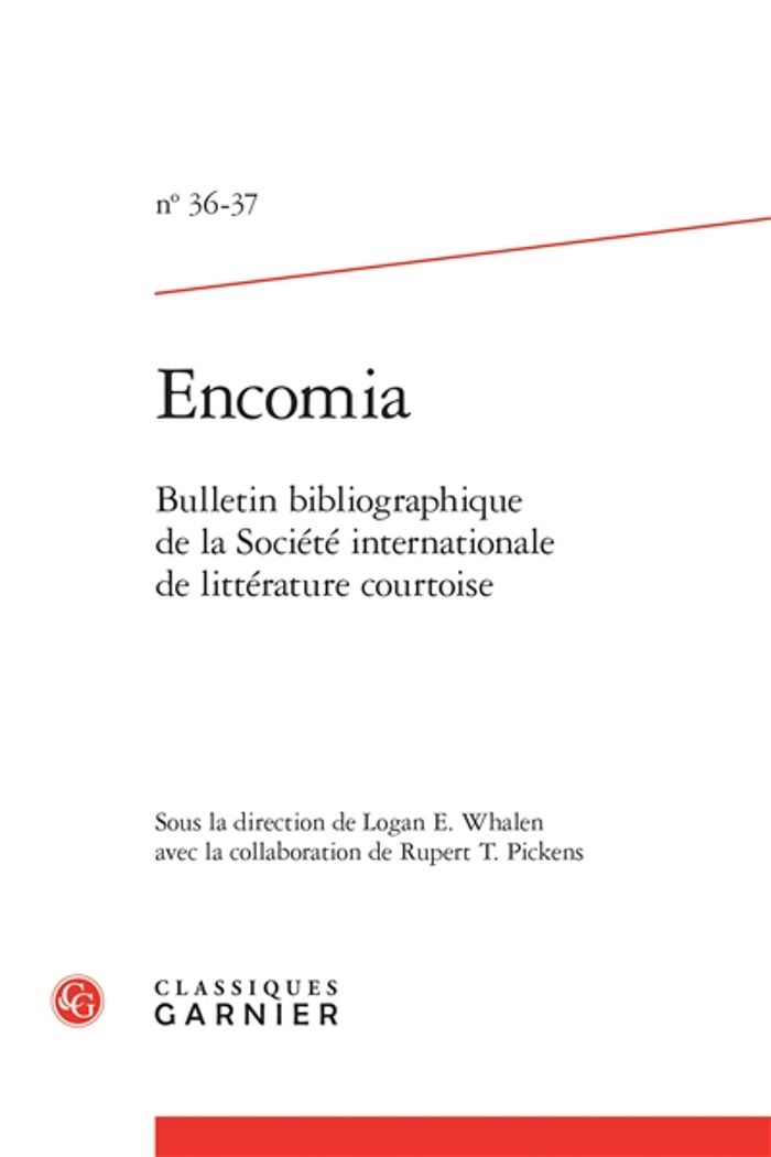 Couverture du livre « ENCOMIA - 2012 - 2013, N  36-37 - BULLETIN BIBLIOGRAPHIQUE DE LA SOCIETE INTERNATIONALE DE LITTERATU » de Whalen Logan E., librairie Les Contes Infusés à Corte