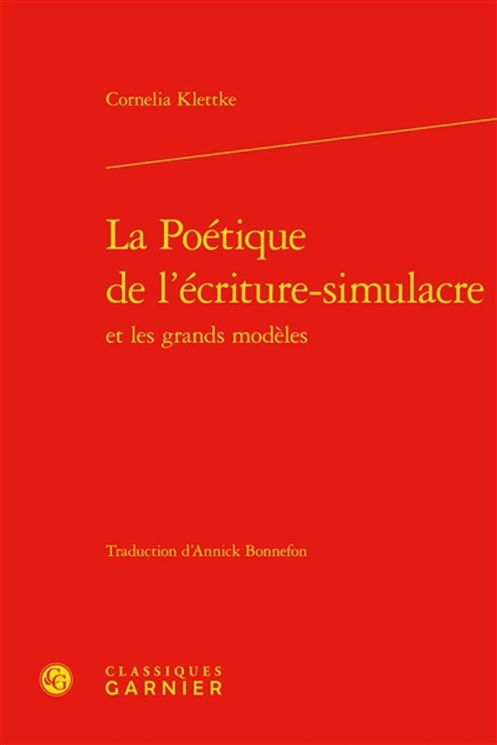 Couverture du livre « LA POETIQUE DE L'ECRITURE-SIMULACRE » de Cornelia Klettke, librairie Les Contes Infusés à Corte