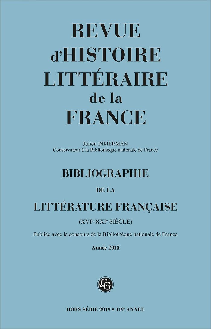 Couverture du livre « BIBLIOGRAPHIE DE LA LITTERATURE FRANCAISE - 2019, ANNEE 2018 » de Alain Genetiot, librairie Les Contes Infusés à Corte