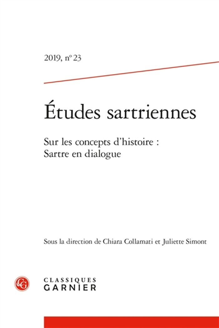 Couverture du livre « ETUDES SARTRIENNES - 2019, N 23 - SUR LES CONCEPTS D'HISTOIRE : SARTRE EN DIALOGUE », librairie Les Contes Infusés à Corte