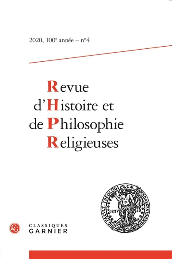 Couverture du livre « REVUE D'HISTOIRE ET DE PHILOSOPHIE RELIGIEUSES - 2020 - 4, 100E ANNEE, N 4 », librairie Les Contes Infusés à Corte