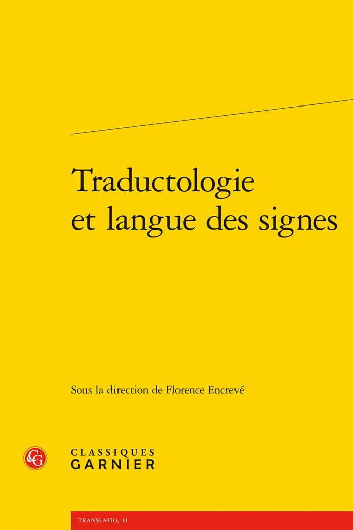 Couverture du livre « TRADUCTOLOGIE ET LANGUE DES SIGNES » de Florence Encreve, librairie Les Contes Infusés à Corte