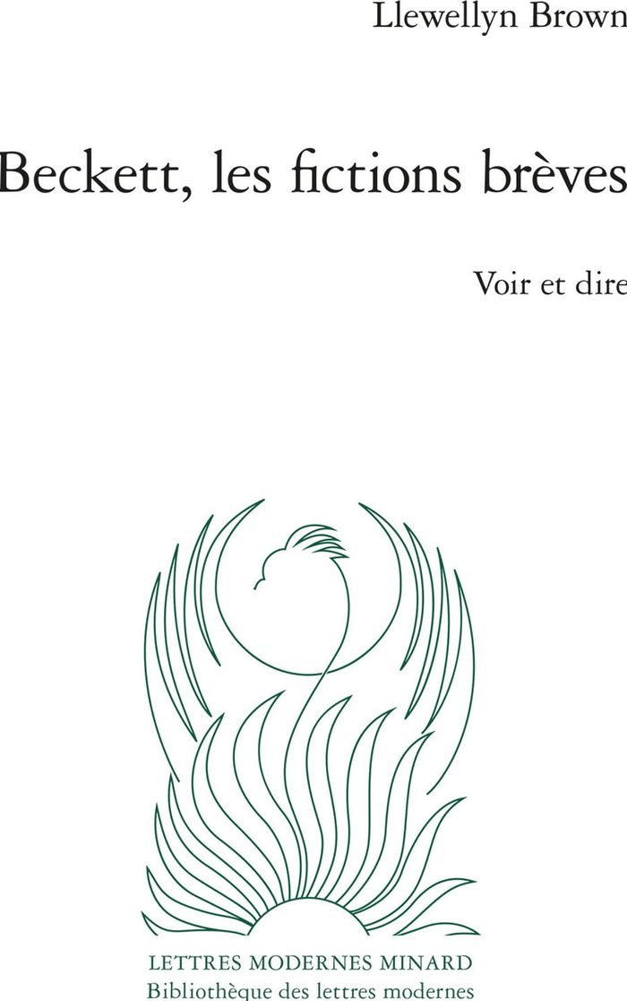 Couverture du livre « BECKETT, LES FICTIONS BREVES - VOIR ET DIRE », librairie Les Contes Infusés à Corte