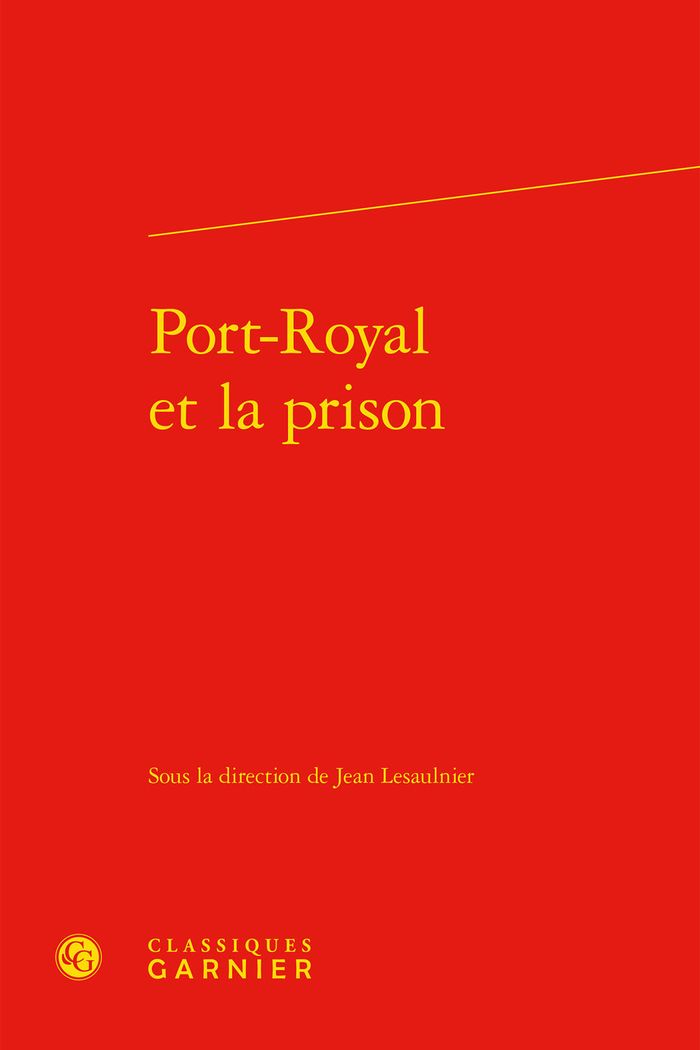 Couverture du livre « PORT-ROYAL ET LA PRISON » de Collectif, librairie Les Contes Infusés à Corte