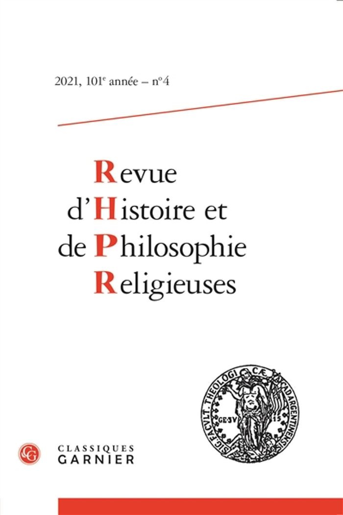 Couverture du livre « REVUE D'HISTOIRE ET DE PHILOSOPHIE RELIGIEUSES - 2021 - 4, 101E ANNEE, N 4 » de Collectif, librairie Les Contes Infusés à Corte