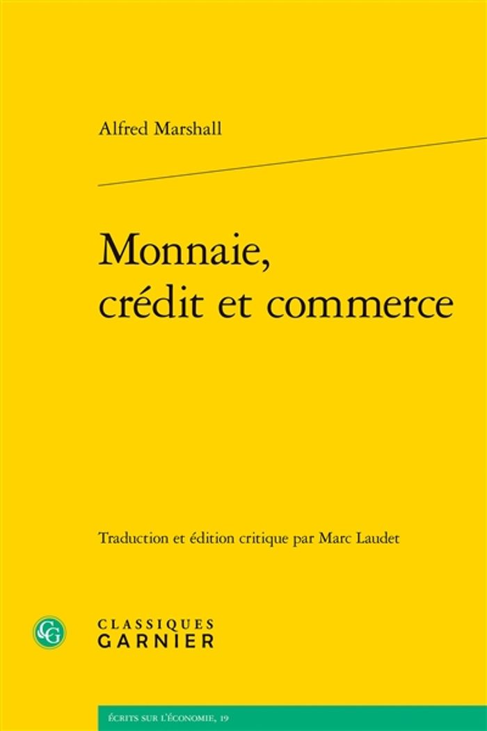 Couverture du livre « MONNAIE, CREDIT ET COMMERCE » de Alfred Marshall, librairie Les Contes Infusés à Corte