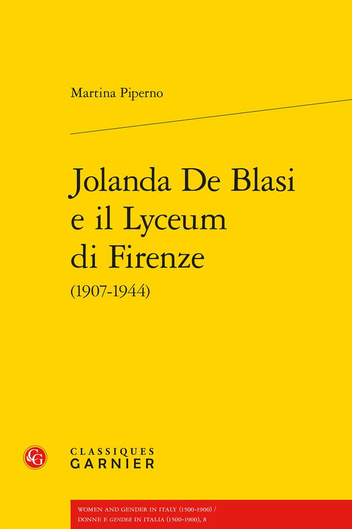 Couverture du livre « Jolanda De Blasi e il lyceum di Firenze : 1907-1944 » de Martina Piperno, librairie Les Contes Infusés à Corte