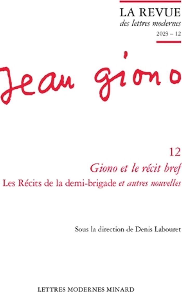 Couverture du livre « GIONO ET LE RECIT BREF - 2023 - 12 - LES RECITS DE LA DEMI-BRIGADE ET AUTRES NOUVELLES » de Denis Labouret, librairie Les Contes Infusés à Corte