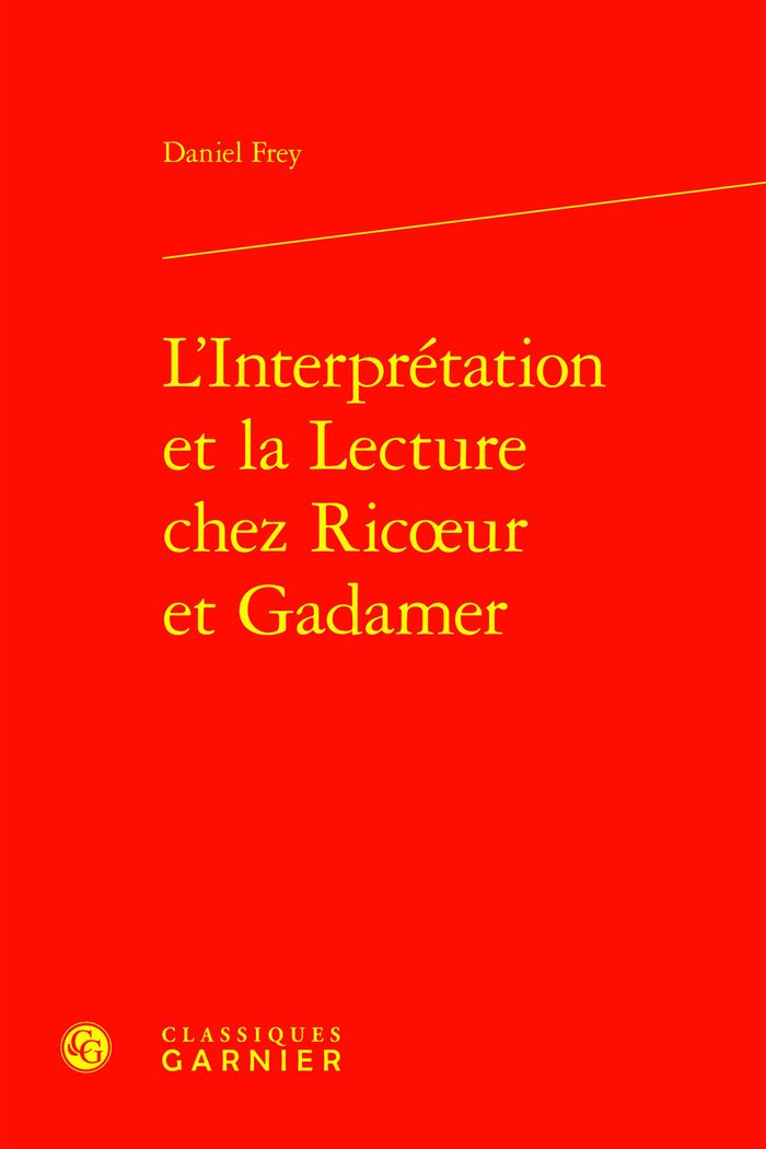 Couverture du livre « L'INTERPRETATION ET LA LECTURE CHEZ RICOEUR ET GADAMER » de Matthieu Arnold, librairie Les Contes Infusés à Corte