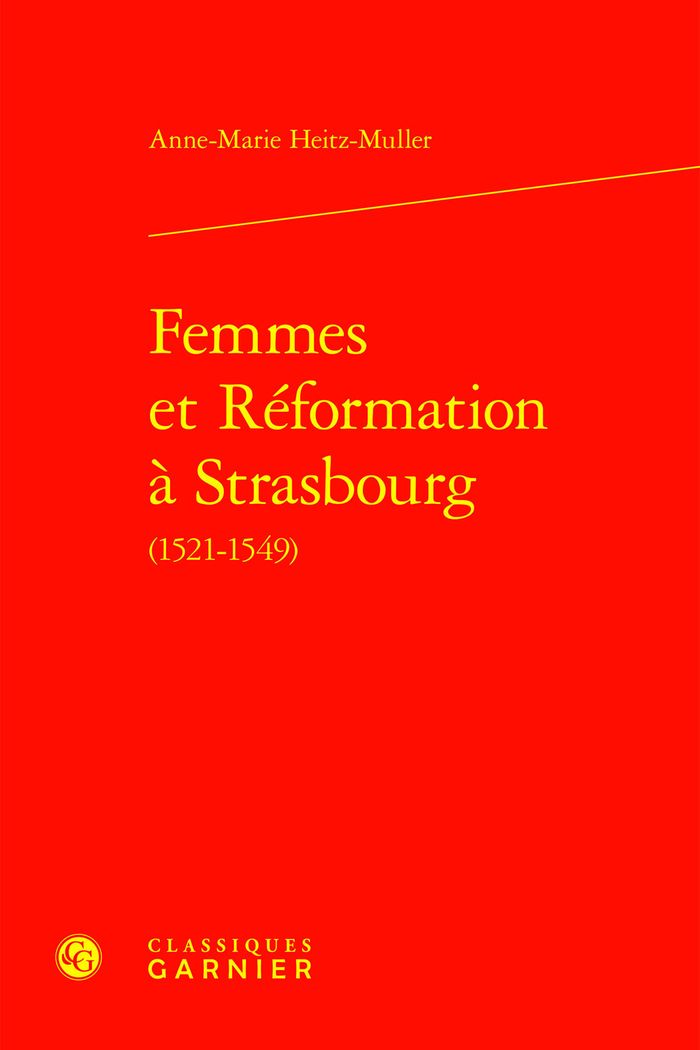 Couverture du livre « FEMMES ET REFORMATION A STRASBOURG » de Matthieu Arnold, librairie Les Contes Infusés à Corte