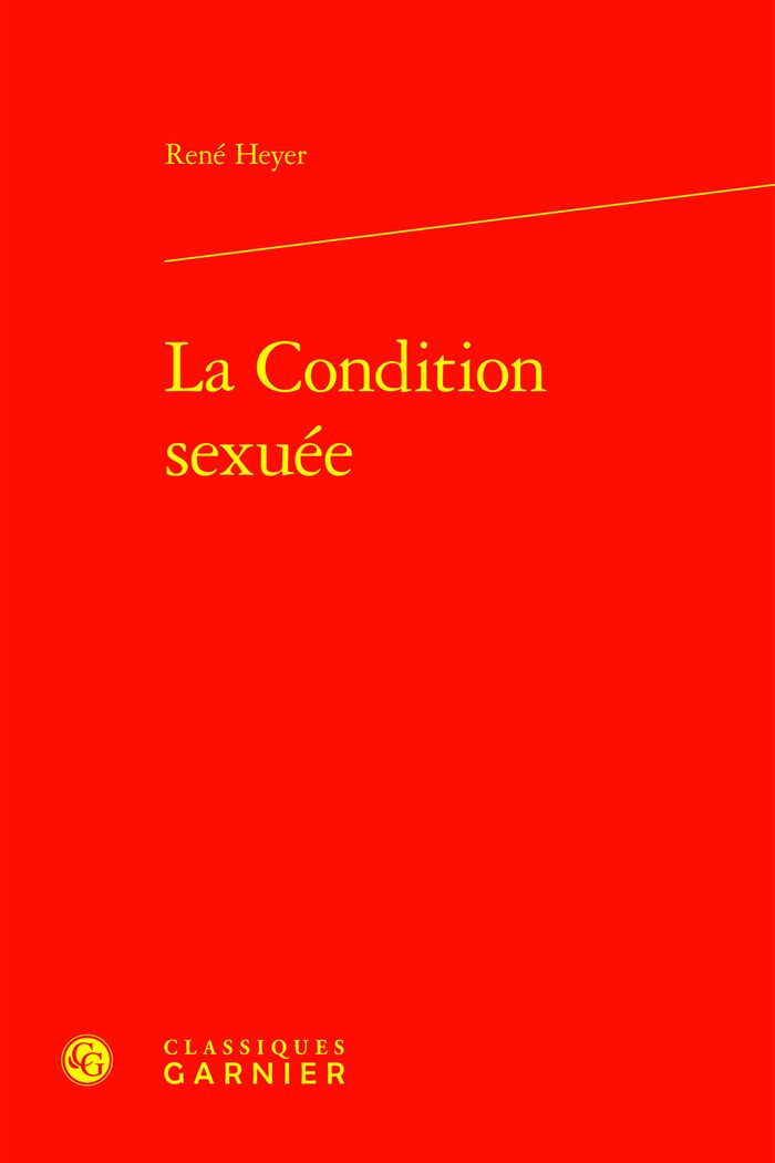Couverture du livre « LA CONDITION SEXUEE » de Rene Heyer, librairie Les Contes Infusés à Corte