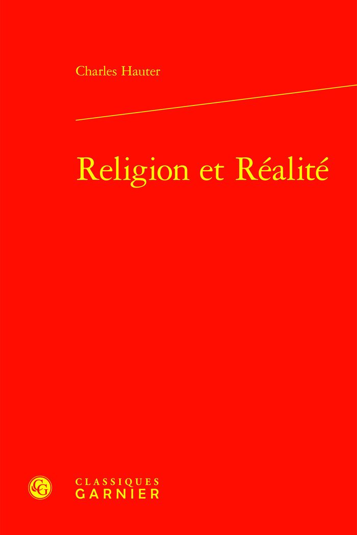 Couverture du livre « RELIGION ET REALITE » de Charles Hauter, librairie Les Contes Infusés à Corte