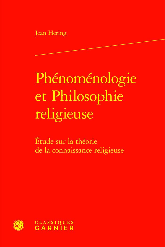 Couverture du livre « PHENOMENOLOGIE ET PHILOSOPHIE RELIGIEUSE - ETUDE SUR LA THEORIE DE LA CONNAISSANCE RELIGIEUSE » de Jean Hering, librairie Les Contes Infusés à Corte