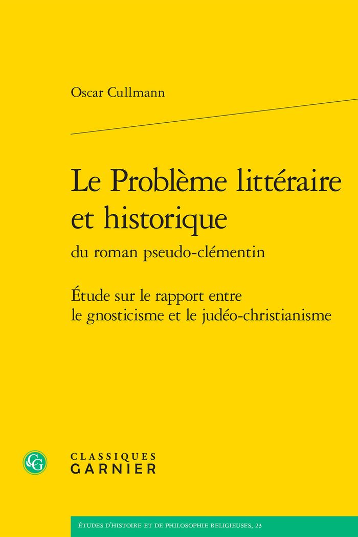 Couverture du livre « LE PROBLEME LITTERAIRE ET HISTORIQUE - ETUDE SUR LE RAPPORT ENTRE LE GNOSTICISME ET LE JUDEO-CHRISTI » de Matthieu Arnold, librairie Les Contes Infusés à Corte