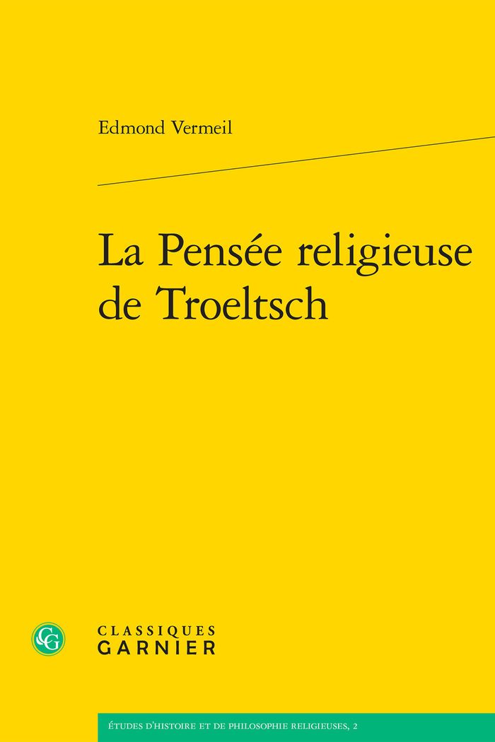 Couverture du livre « LA PENSEE RELIGIEUSE DE TROELTSCH » de Edmond Vermeil, librairie Les Contes Infusés à Corte