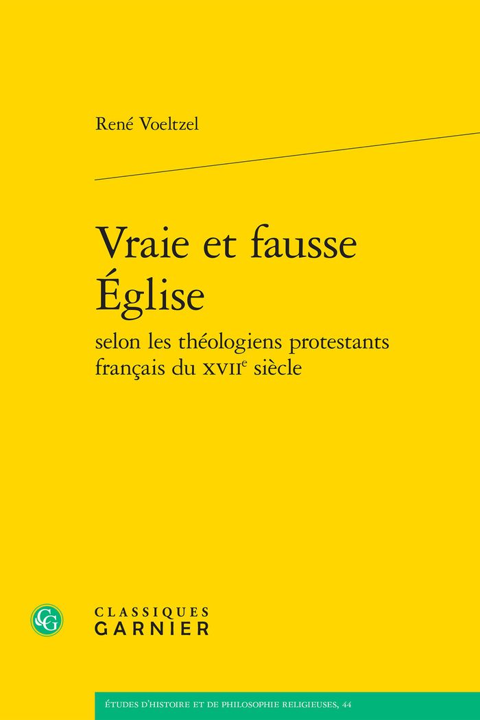 Couverture du livre « VRAIE ET FAUSSE EGLISE » de Rene Voeltzel, librairie Les Contes Infusés à Corte