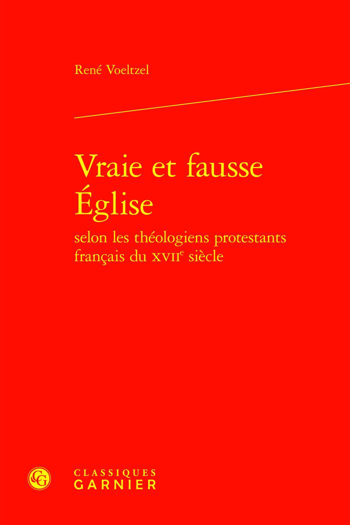 Couverture du livre « VRAIE ET FAUSSE EGLISE » de Rene Voeltzel, librairie Les Contes Infusés à Corte