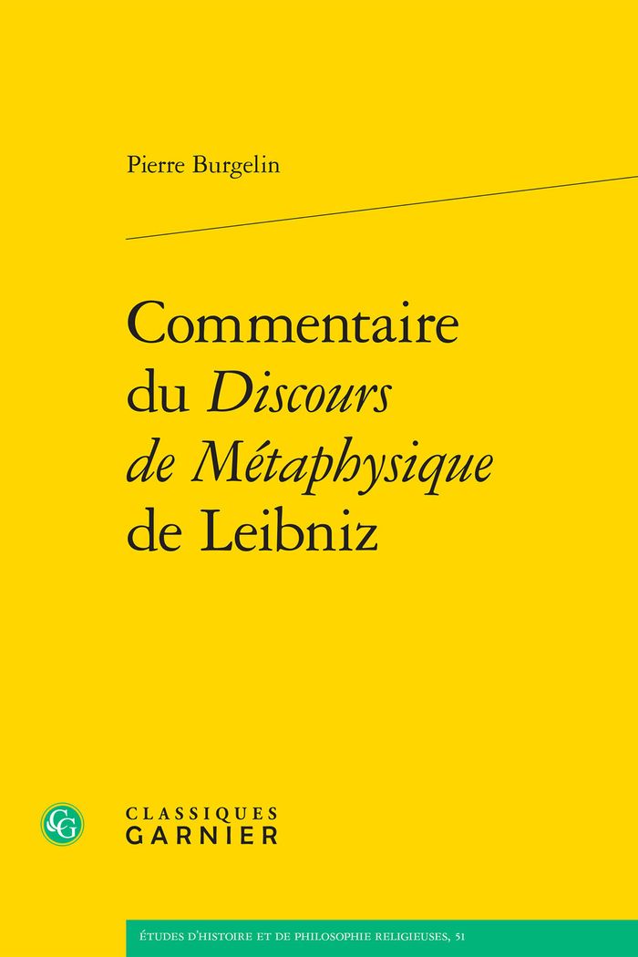 Couverture du livre « COMMENTAIRE DU DISCOURS DE METAPHYSIQUE DE LEIBNIZ » de Matthieu Arnold, librairie Les Contes Infusés à Corte