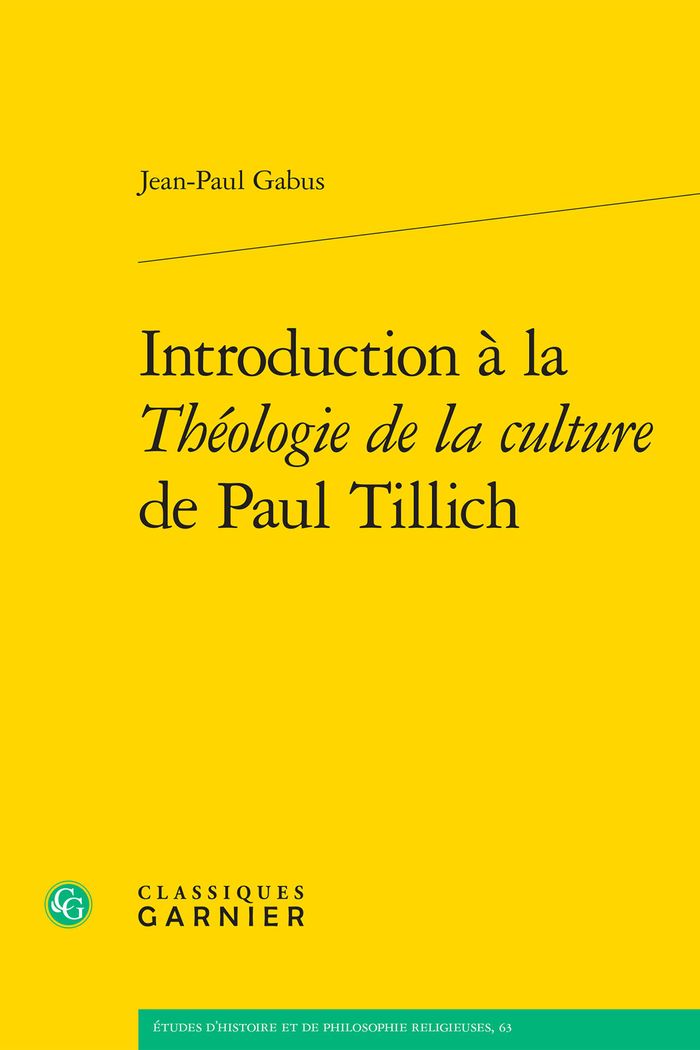 Couverture du livre « INTRODUCTION A LA THEOLOGIE DE LA CULTURE DE PAUL TILLICH » de Matthieu Arnold, librairie Les Contes Infusés à Corte