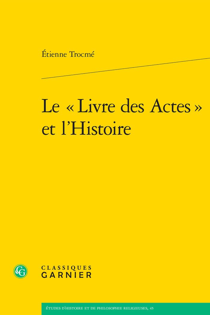 Couverture du livre « LE LIVRE DES ACTES ET L'HISTOIRE » de Etienne Trocme, librairie Les Contes Infusés à Corte