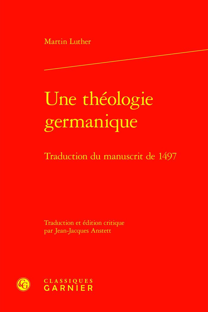 Couverture du livre « UNE THEOLOGIE GERMANIQUE - TRADUCTION DU MANUSCRIT DE 1497 » de Matthieu Arnold, librairie Les Contes Infusés à Corte