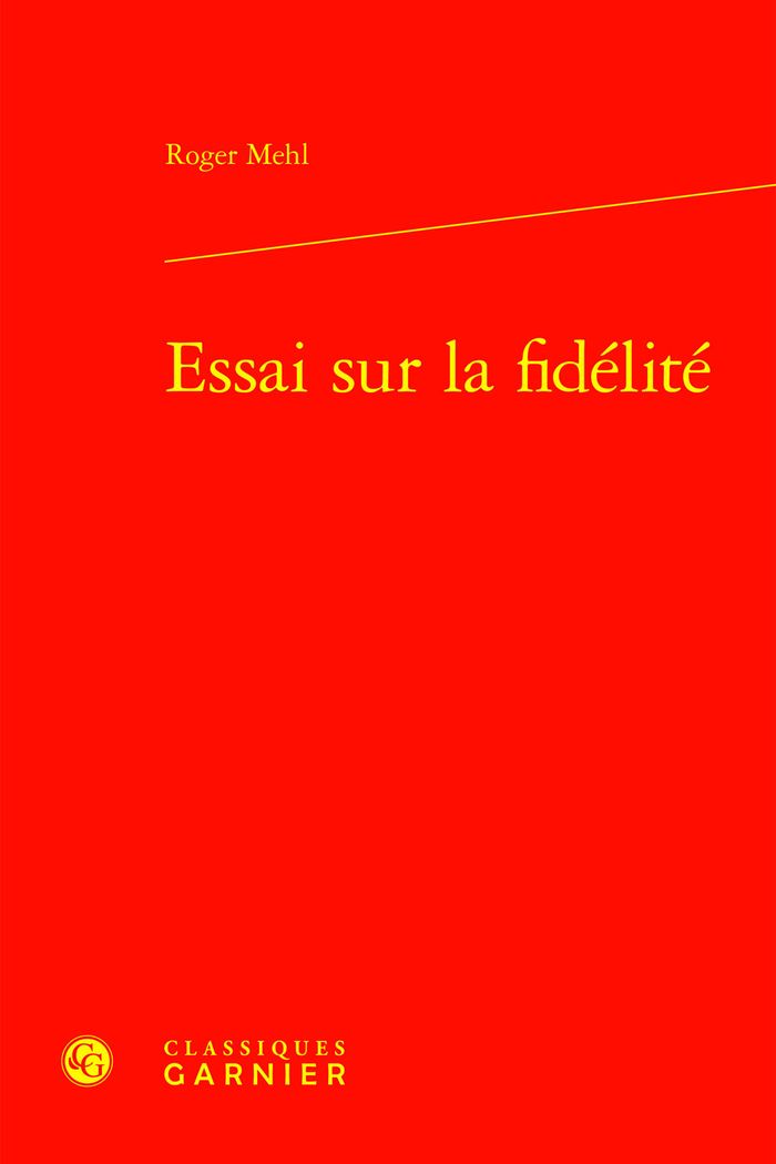 Couverture du livre « ESSAI SUR LA FIDELITE » de Roger Mehl, librairie Les Contes Infusés à Corte