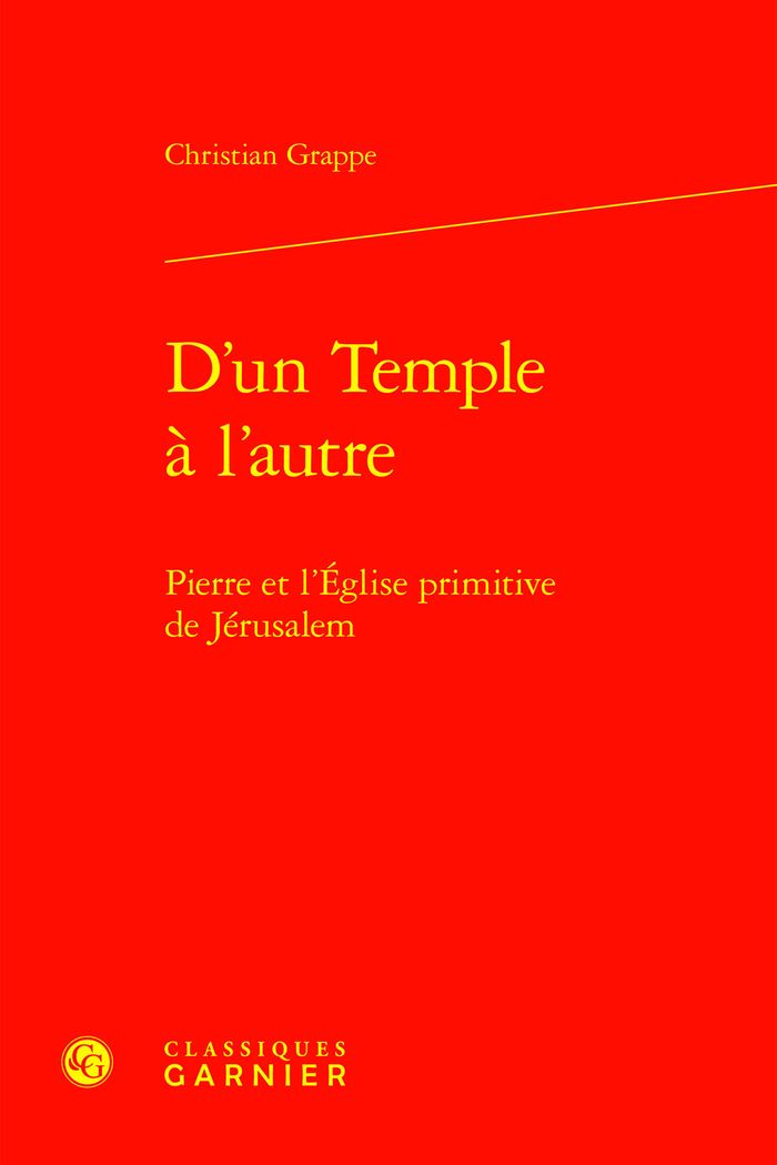 Couverture du livre « D'UN TEMPLE A L'AUTRE - PIERRE ET L'EGLISE PRIMITIVE DE JERUSALEM » de Matthieu Arnold, librairie Les Contes Infusés à Corte