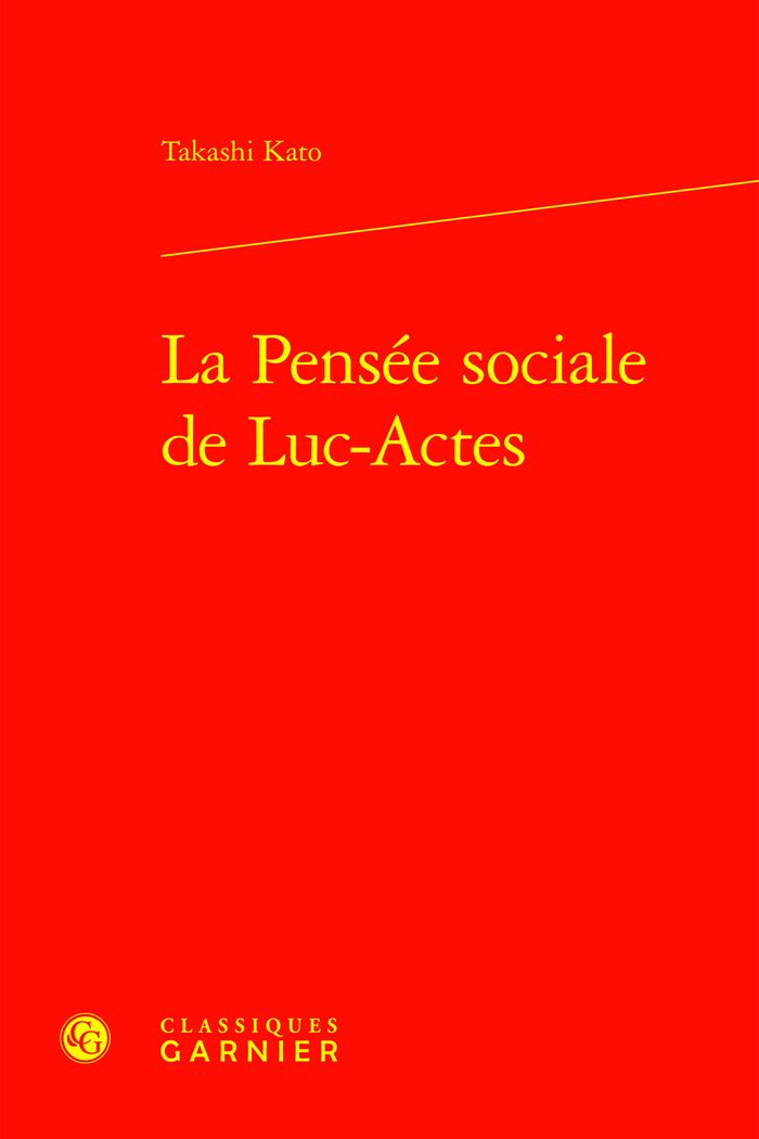 Couverture du livre « LA PENSEE SOCIALE DE LUC-ACTES », librairie Les Contes Infusés à Corte