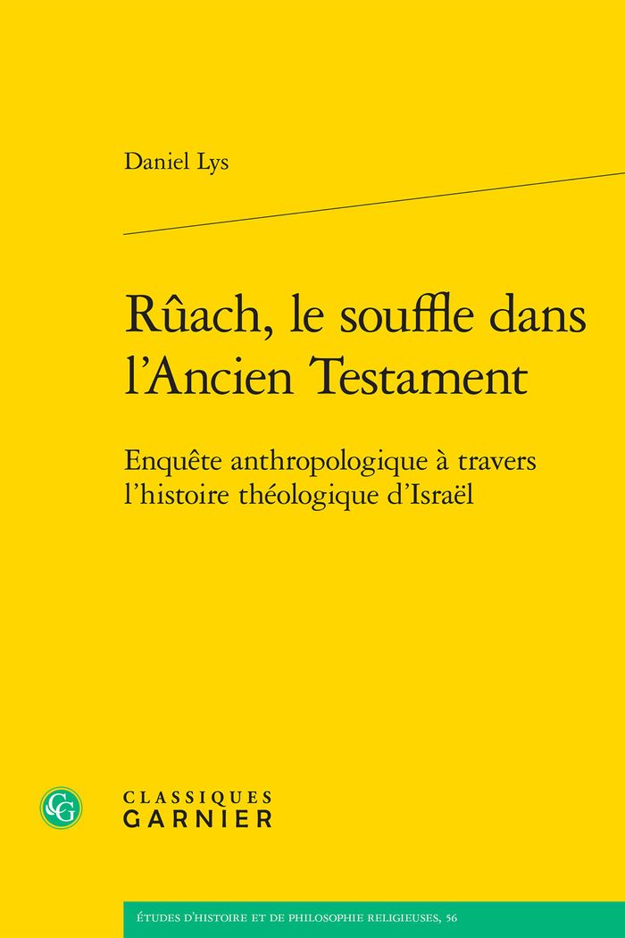 Couverture du livre « RUACH, LE SOUFFLE DANS L'ANCIEN TESTAMENT - ENQUETE ANTHROPOLOGIQUE A TRAVERS L'HISTOIRE THEOLOGIQUE » de Daniel Lys, librairie Les Contes Infusés à Corte