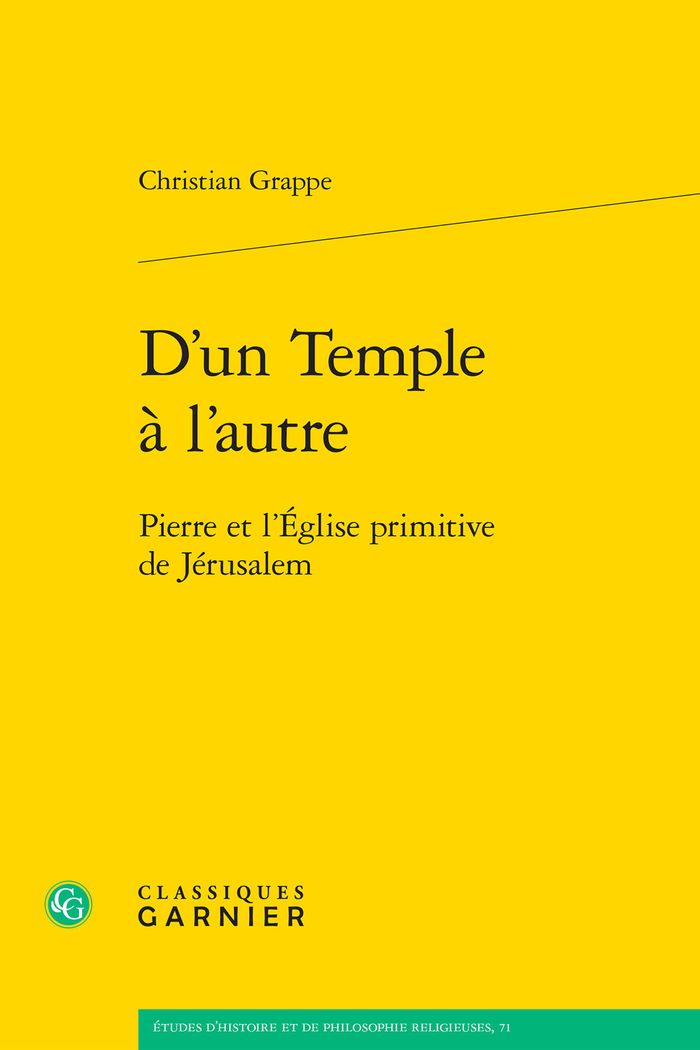 Couverture du livre « D'UN TEMPLE A L'AUTRE - PIERRE ET L'EGLISE PRIMITIVE DE JERUSALEM » de Matthieu Arnold, librairie Les Contes Infusés à Corte