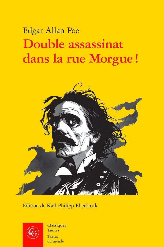 Couverture du livre « Double assassinat dans la rue Morgue ! : Edgar Allan Poe en traduction française » de Edgar Allan Poe, librairie Les Contes Infusés à Corte