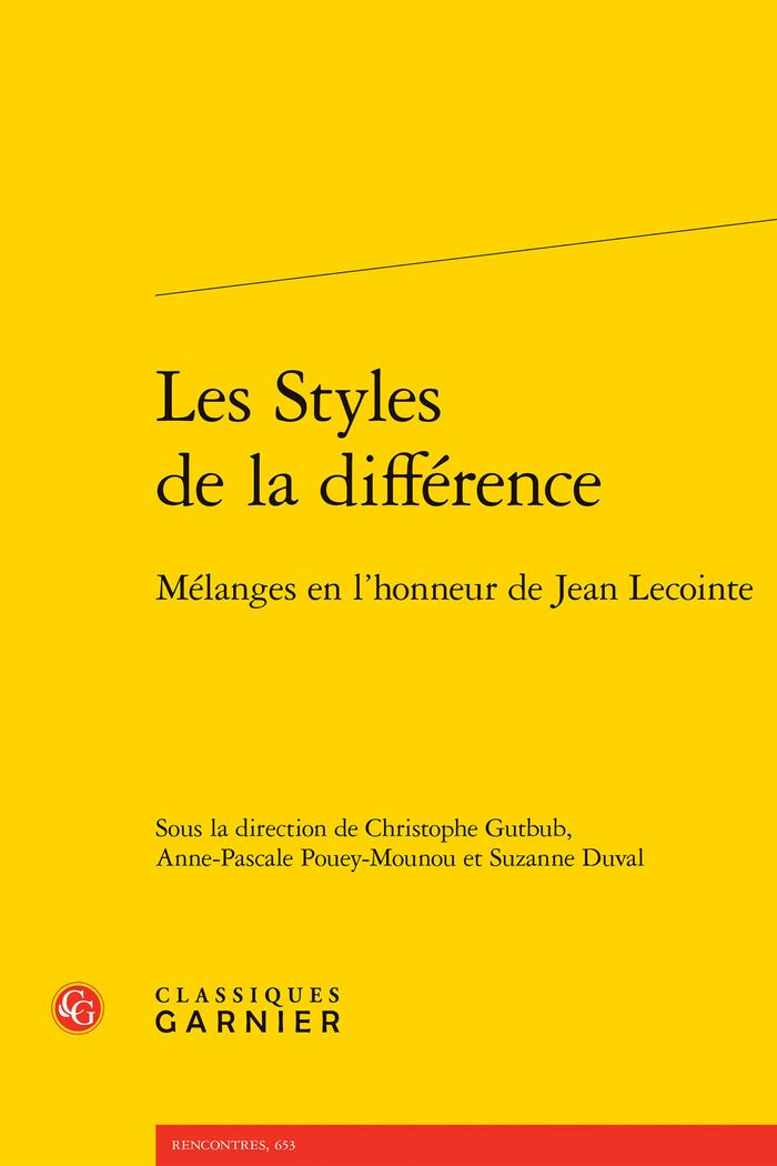 Couverture du livre « Les styles de la différence : mélanges en l'honneur de Jean Lecointe », librairie Les Contes Infusés à Corte