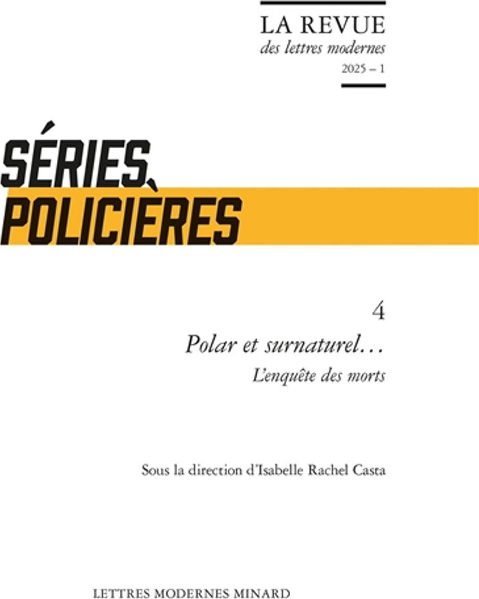 Couverture du livre « Polar et surnaturel : l'enquête des morts » de sous la direction d'Isabelle Rachel Casta, librairie Les Contes Infusés à Corte