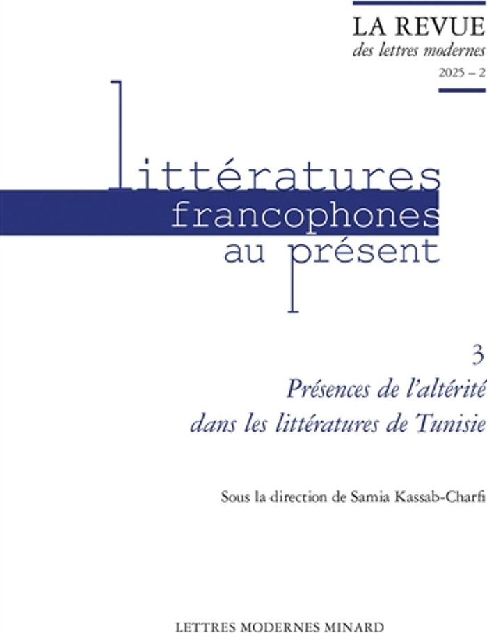 Couverture du livre « Présences de l'altérité dans les littératures de Tunisie » de Samia Kassab-Charfi, librairie Les Contes Infusés à Corte
