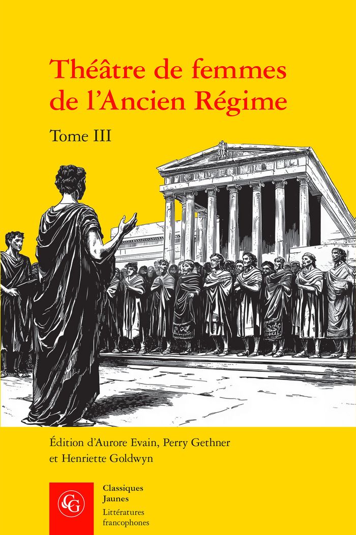 Couverture du livre « Théâtre de femmes de l'Ancien régime » de édition critique par Aurore Evain, librairie Les Contes Infusés à Corte