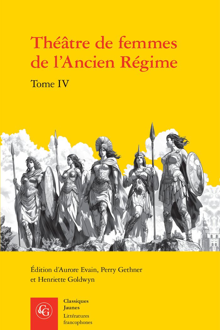 Couverture du livre « Théâtre de femmes de l'Ancien régime » de édition critique par Aurore Evain, librairie Les Contes Infusés à Corte