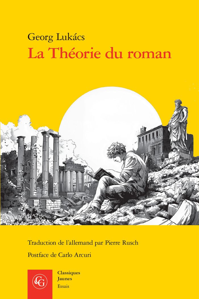 Couverture du livre « La théorie du roman » de Georg Lukacs, librairie Les Contes Infusés à Corte