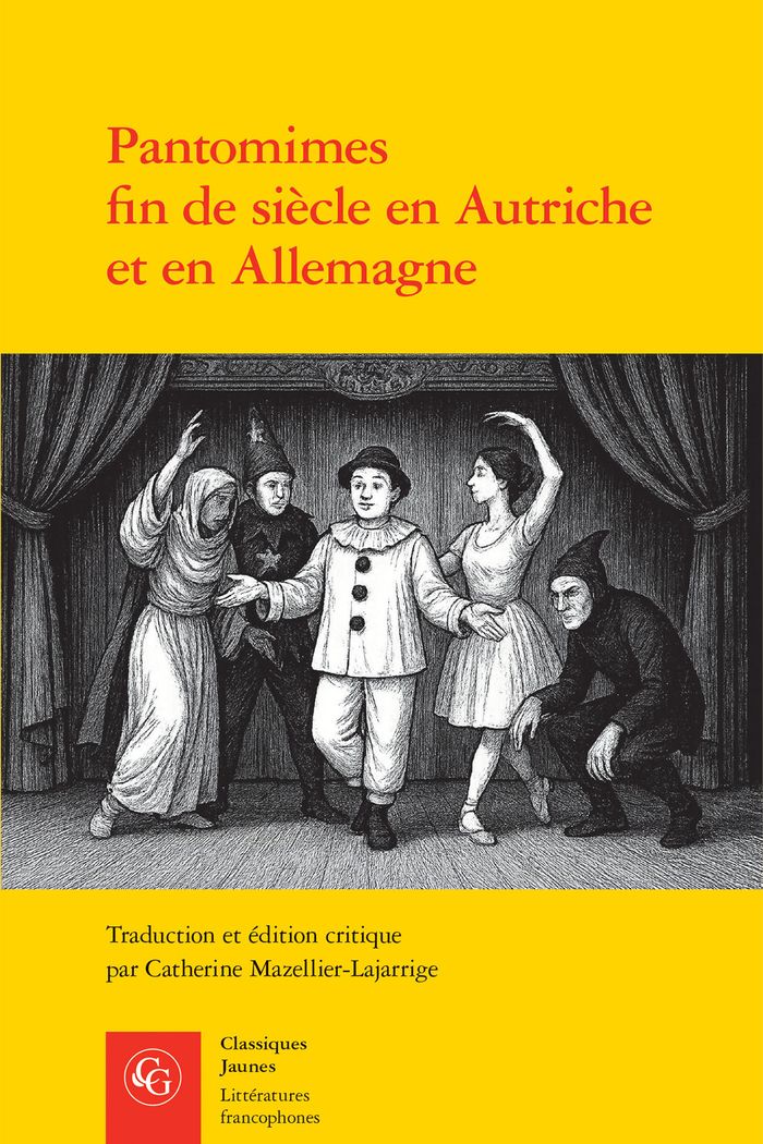Couverture du livre « PANTOMIMES FIN DE SIECLE EN AUTRICHE ET EN ALLEMAGNE - TEXTES ET CONTEXTES » de Mazellier-Lajarrige, librairie Les Contes Infusés à Corte