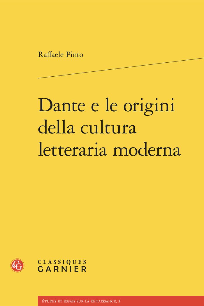 Couverture du livre « DANTE E LE ORIGINI DELLA CULTURA LETTERARIA MODERNA » de Raffaele Pinto, librairie Les Contes Infusés à Corte