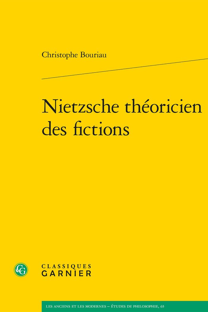 Couverture du livre « Nietzsche théoricien des fictions » de Christophe Bouriau, librairie Les Contes Infusés à Corte
