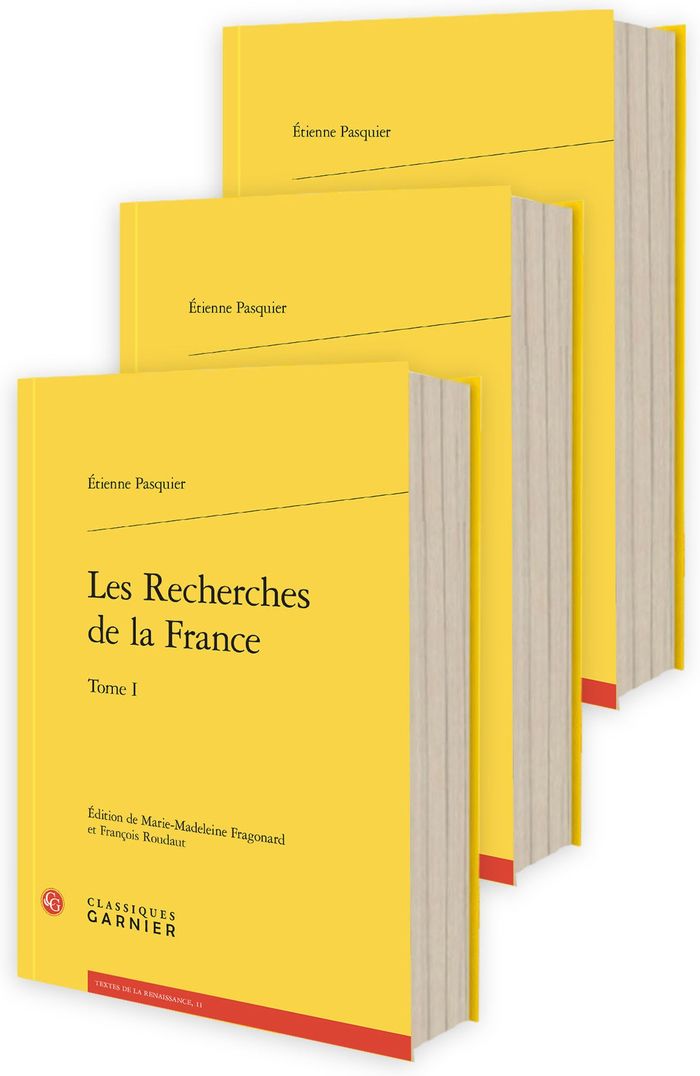 Couverture du livre « Les recherches de la France » de Étienne Pasquier, librairie Les Contes Infusés à Corte