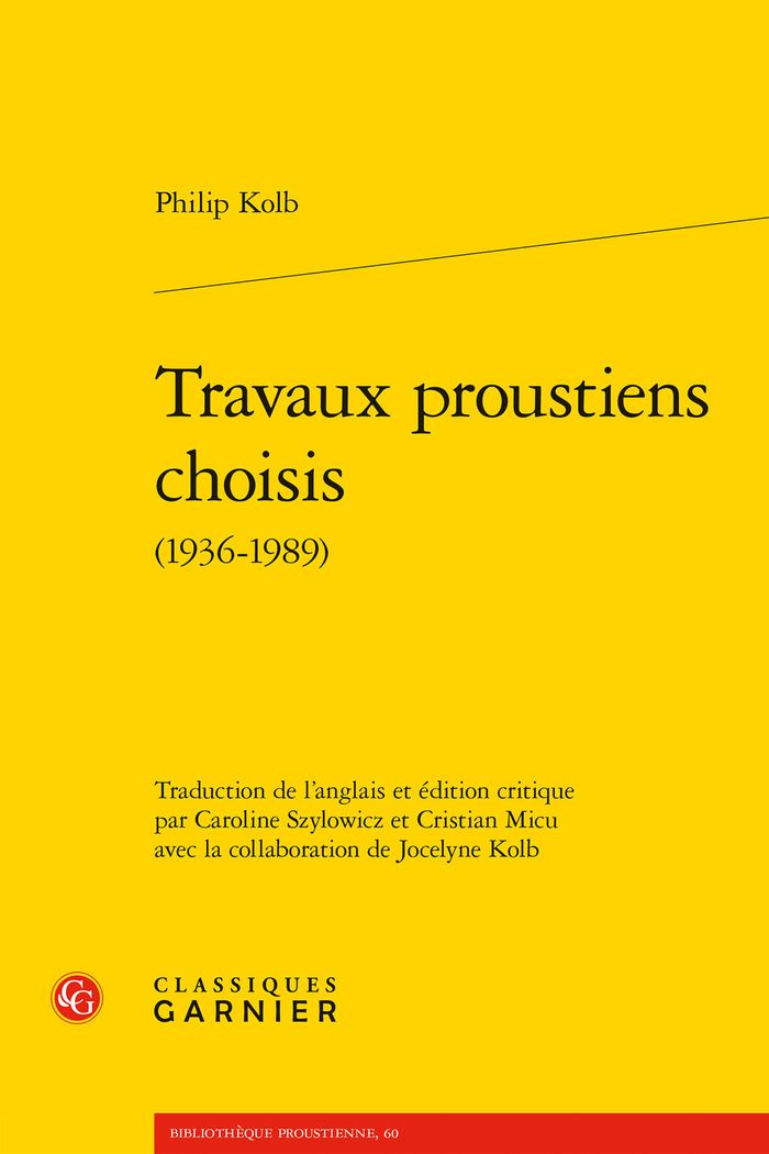 Couverture du livre « Travaux proustiaux choisis : 1936-1989 », librairie Les Contes Infusés à Corte