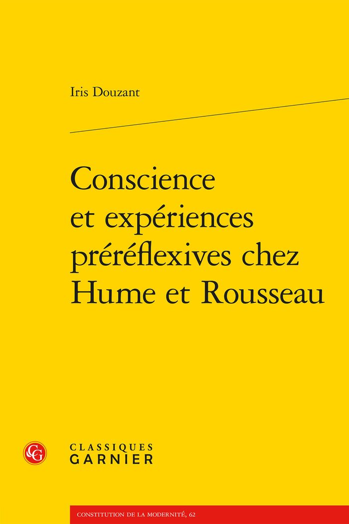 Couverture du livre « CONSCIENCE ET EXPERIENCES PREREFLEXIVES CHEZ HUME ET ROUSSEAU » de Iris Douzant, librairie Les Contes Infusés à Corte