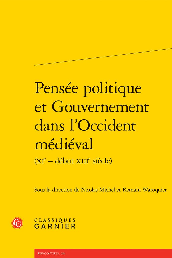 Couverture du livre « PENSEE POLITIQUE ET GOUVERNEMENT DANS L'OCCIDENT MEDIEVAL » de Nicolas Michel, librairie Les Contes Infusés à Corte