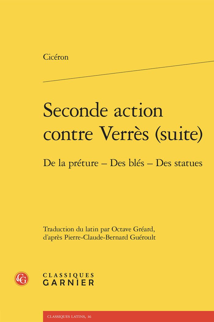 Couverture du livre « Seconde action contre Verrès (suite) : de la préture, des blés, des statues » de Cicéron, librairie Les Contes Infusés à Corte