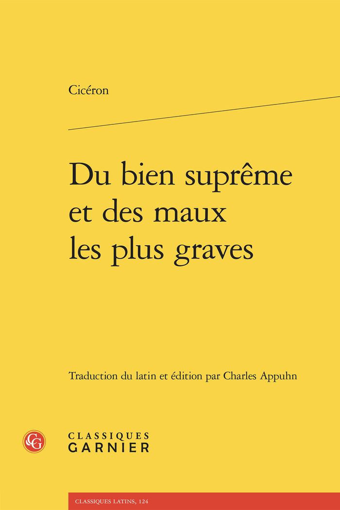 Couverture du livre « Du bien suprême et des maux les plus grabes » de Cicéron, librairie Les Contes Infusés à Corte