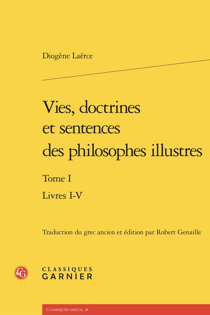 Couverture du livre « Vies, doctrines et sentences des philosophes illustres », librairie Les Contes Infusés à Corte