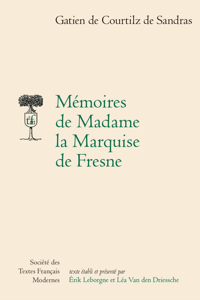 Couverture du livre « MEMOIRES DE MADAME LA MARQUISE DE FRESNE » de De Courtilz De Sandr, librairie Les Contes Infusés à Corte